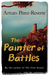 The Painter of Battles af Arturo Pérez-Reverte.